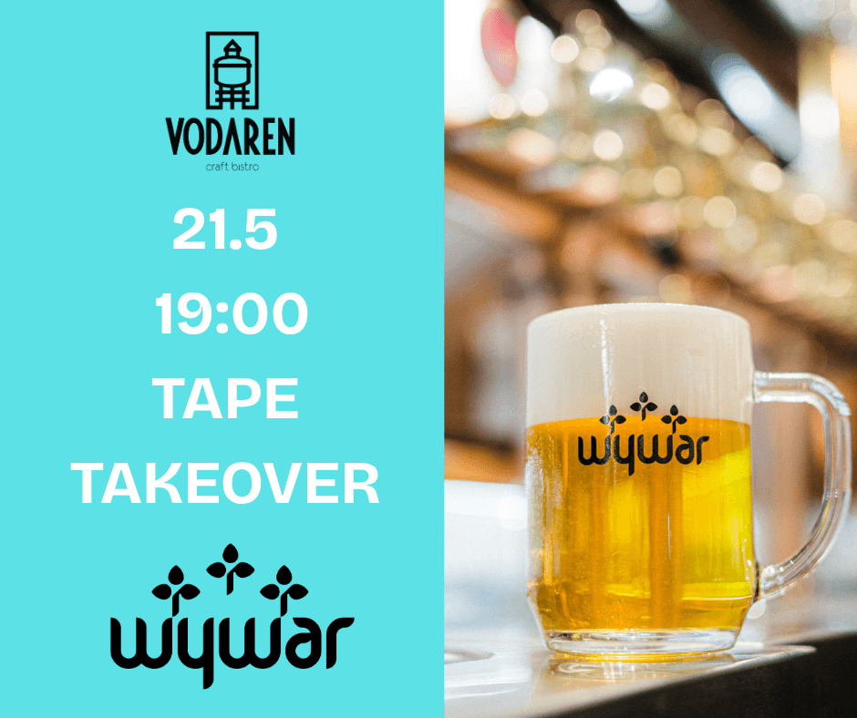 🍺 WYWAR Tape Takeover vo VODAREN craft bistro! 🍺